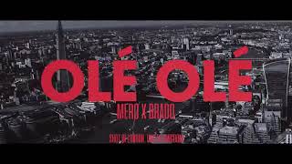 MERO feat. BRADO - OLÉ OLÉ  Resimi