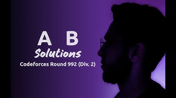 Problems (A, B) Solutions | Codeforces Round 992 (Div. 2)