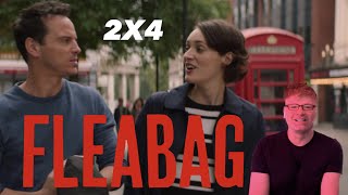 FLEABAG - 2X4- BRILLIANT!! -  FIRST TIME WATCHING!!