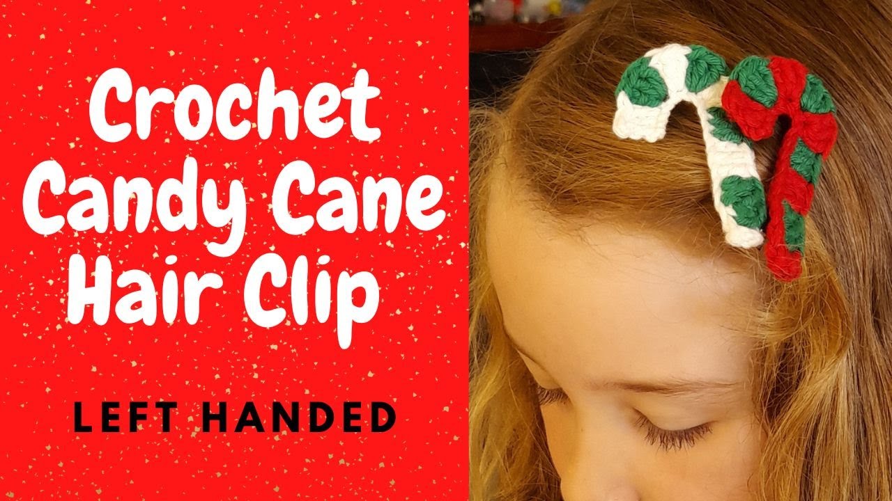 Crochet Candy Cane Hair Clip Left Hand Pattern, Crochet Candy Cane