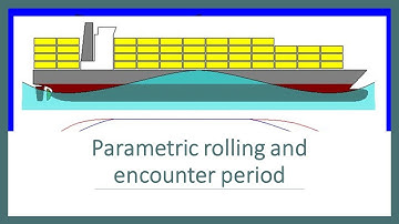 Parametric rolling and encounter period