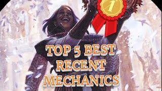 Top 5 Best Recent Mechanics Before Modern Horizons 3