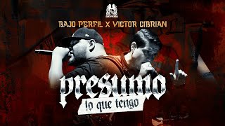 Victor Cibrian x Bajo Perfil - Presumo Lo Que Tengo [En Vivo] chords