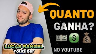 Quanto ganha LUCAS RANGEL?