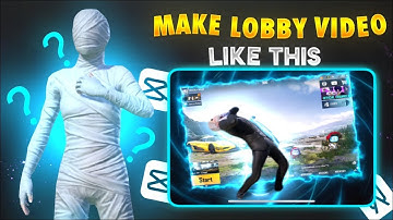 Lobby screen animation tutorial | capcut tutorial | pubg Lobby Edit | bro energy boy