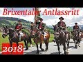 Brixentaler Antlassritt 2018 - Kirchberg - Brixen - Westendorf