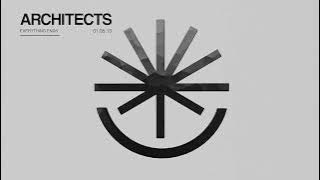 Architects - 'Everything Ends'