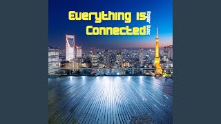 Everything Is Connected