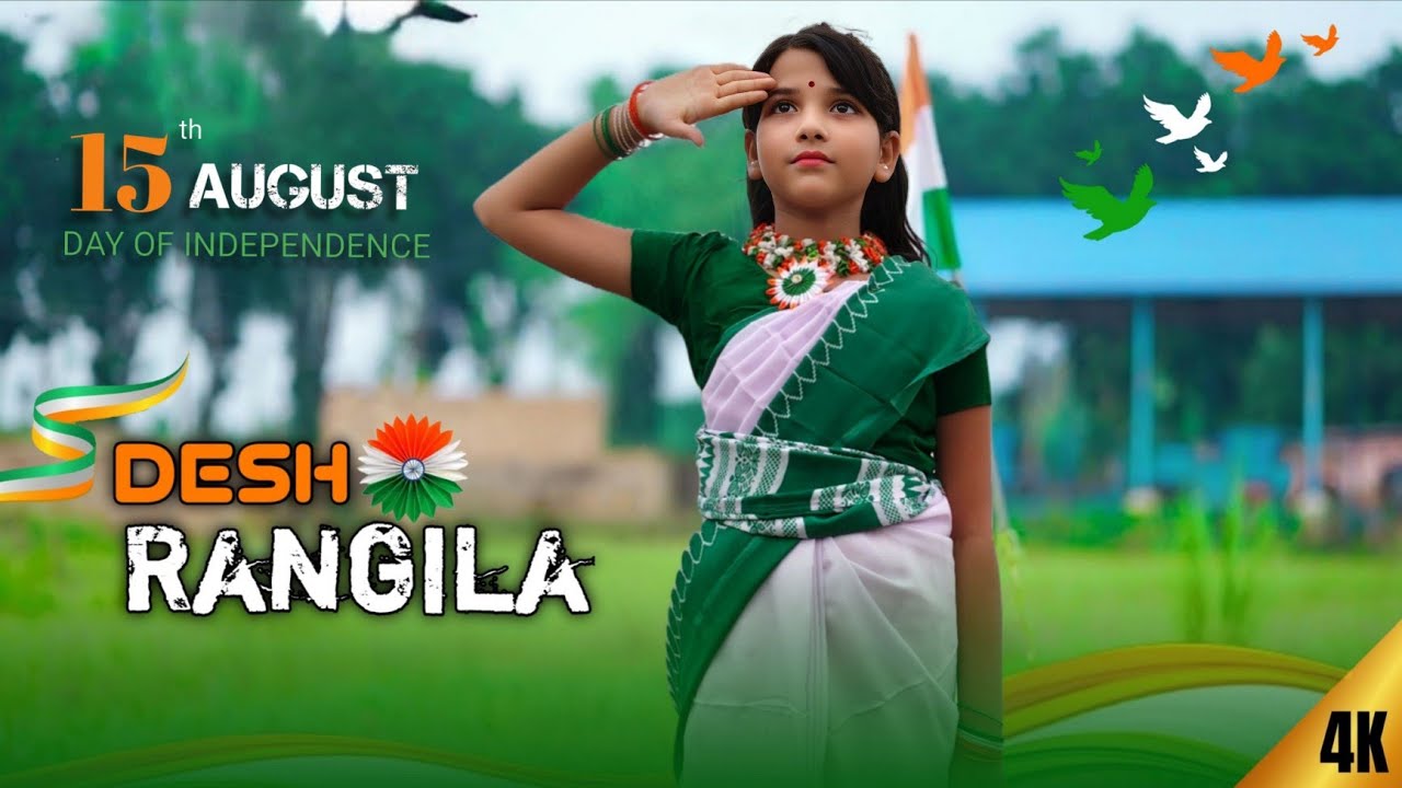 15 August 🇮🇳 Song Dance | Desh Rangila | Independence Day Special - YouTube