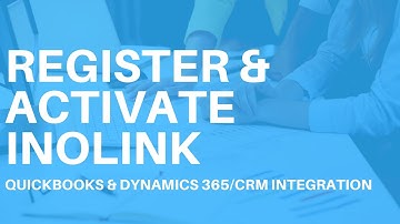 Register and Activate InoLink: QuickBooks Integration with Dynamics CRM/365