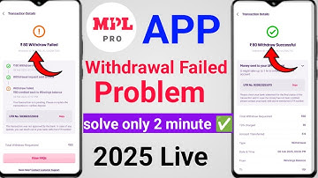 mpl withdrawal failed problem 2025 | mpl me paise withdrawal nahi ho raha hai | mpl withdrawal  fail