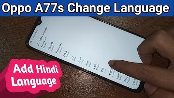 Oppo A77s Language change // Add hindi language