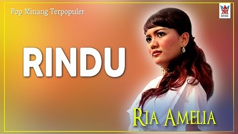 Ria Amelia - Rindu (Official Video)