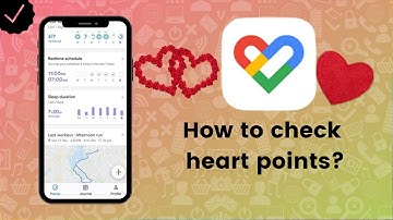 How to check heart points on Google Fit? - Google Fit Tips