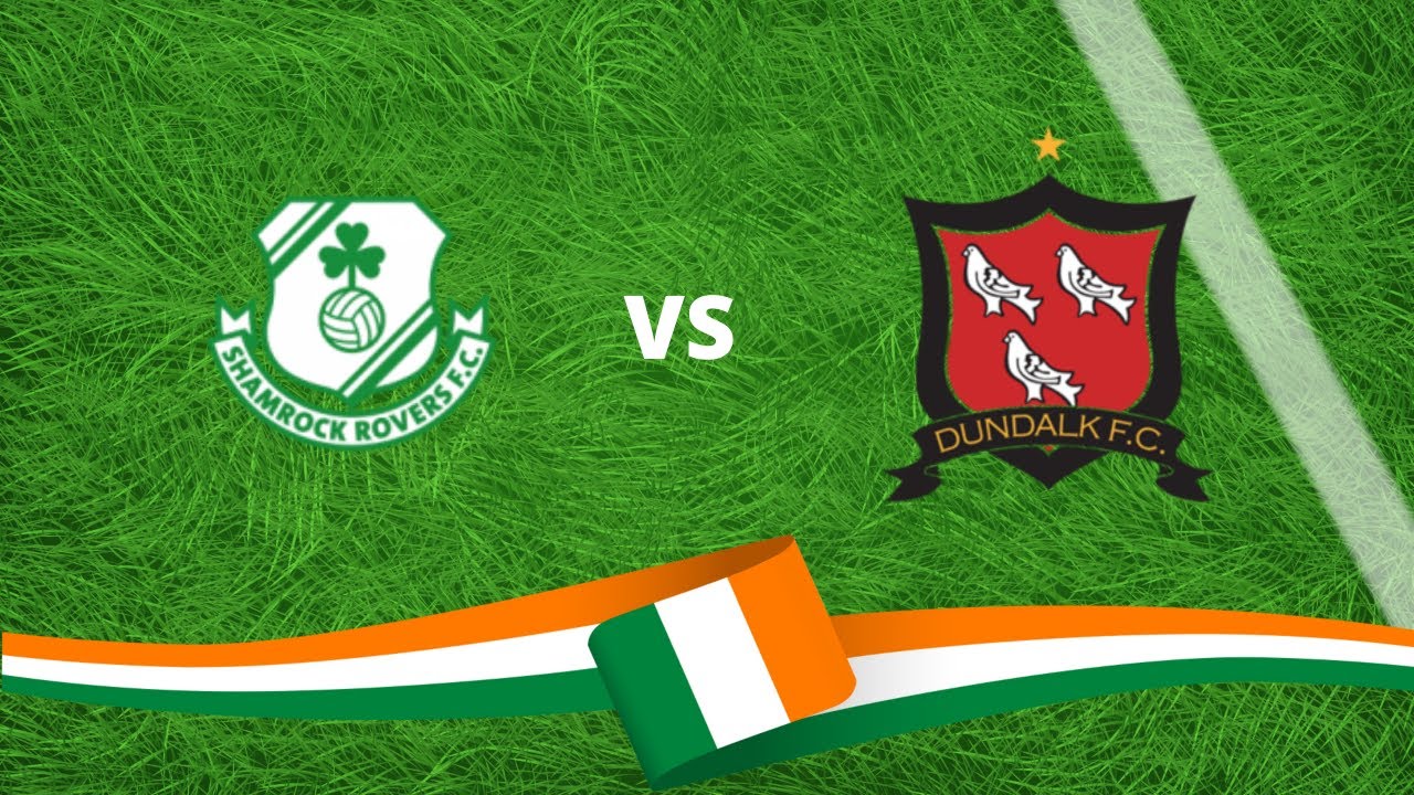SHAMROCK ROVERS VS DUNDALK / PRESIDENT CUP. YouTube
