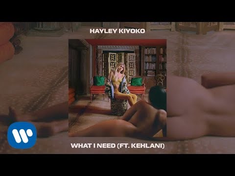 what i need hayley kiyoko kehlani lyrics letras2 com