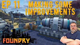 Making Some Improvements | Foundry | Episode 11