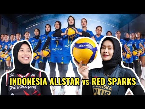 🔴 JADWAL DAN DAFTAR Pemain Indonesia All Star vs Red Sparks Megawati Hangestri dkk