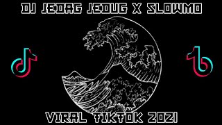 DJ JEDAG JEDUG X SLOWMO PRESENT || KALAU MEMANG NGA SAYANG REMIX TIKTOK TERBARU 2021