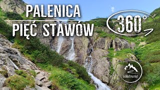 Palenica Białczańska - Siklawa -Dolina 5 Stawów Polskich - Całe Przejście - Wycieczka 360° część 1/5