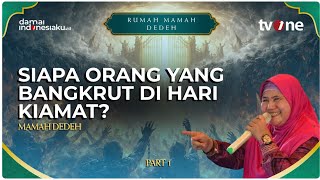 Who Are the Bankrupt on the Day of Judgment? | RUMAH MAMAH DEDEH
