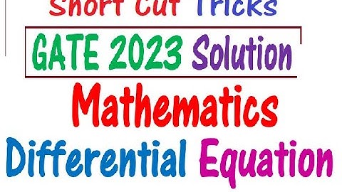 GATE 2023 Differential Equation Solution | Short Cut Tricks