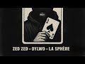 Zed Zed Les Cartes Feat Dyl Wo La Sphère mp3