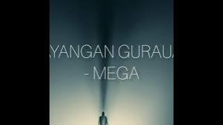 MEGA-BAYANGAN GURAUAN(lirik)