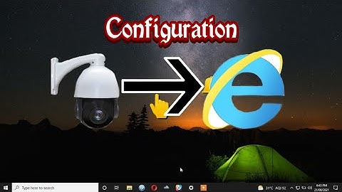 HOW TO SETUP PTZ USING BROWSER