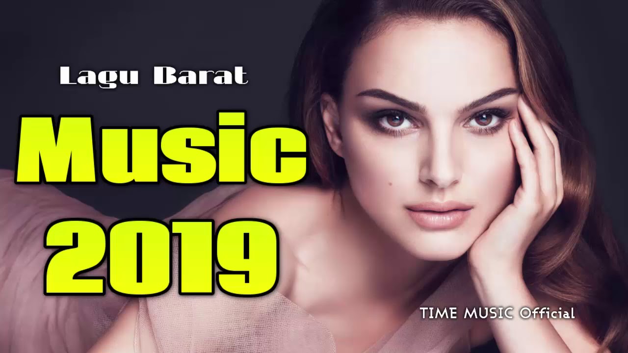 Top Hit English Songs Best English Song 2019 Hits Pop Music Of Most Top hit english songs best english song 2019 hits pop music of most