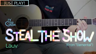 Steal The Show from Elemental  Lauv  just Play L Acoustic Guitar Cover L  