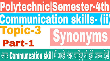Polytechnic|Semester-4th, Communication skill-(ii), synonyms