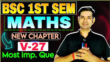 Bsc 1st semester Math | successive differentiation | bsc 1st math most important questions V26