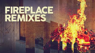 Fireplace Remixes - Background Music 2024