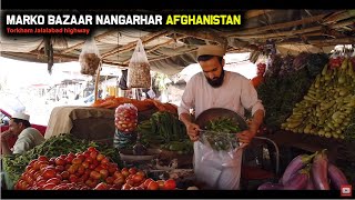 Marko Bazaar | Torkham Jalalabad highway | Nangarhar Afghanistan | 2020 | HD