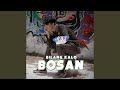 Bilang Kalo Bosan 