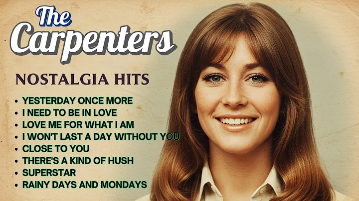 The Carpenters Classics Collection, a Handpicked Selection of Their Iconic Oldies  Memories
