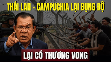 Chiến Trường Mới Nóng Lên Tại Biên Giới Thái - Cam Liệu Có Hòa Bình?