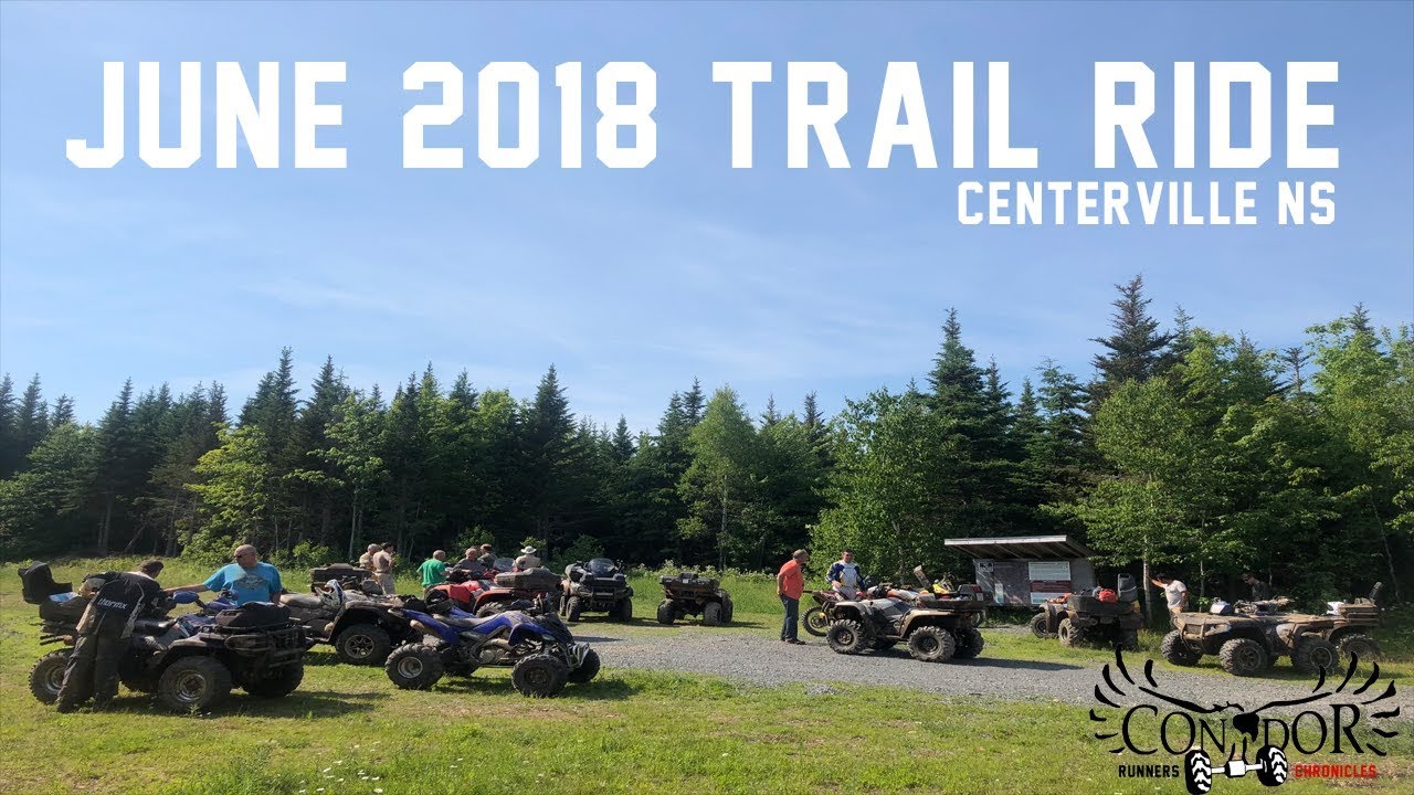 June 2018 Trail Ride Centerville NS Part 1 YouTube