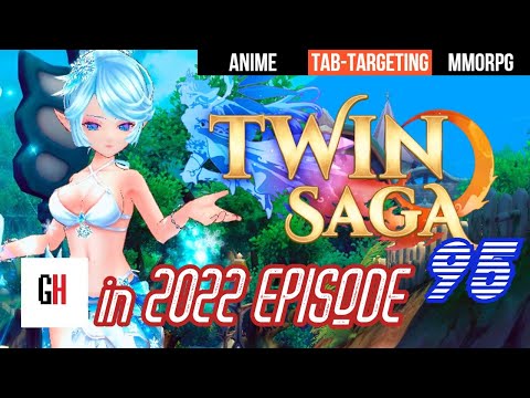 Twin Saga in 2022