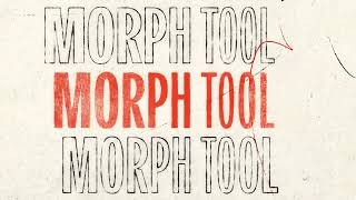 Morph tool V1.0