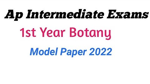 Ap inter 1st year Botany model paper  2022  || prefinal  1st year Botany 2022 model paper