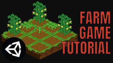 Unity Farm Game Tutorial - Planting & Harvesting - Part 1