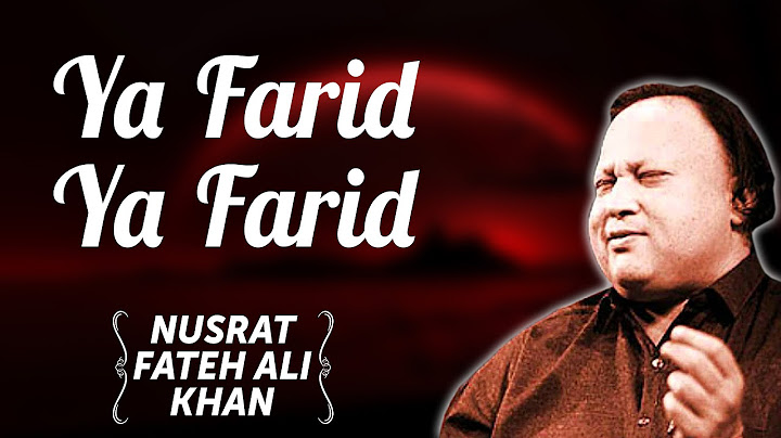 Ya Farid Ya Farid | Nusrat Fateh Ali Khan Songs | Songs Ghazhals And Qawwalis