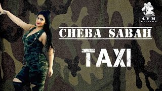 cheba sabah taxi foor bzzf by edition avm