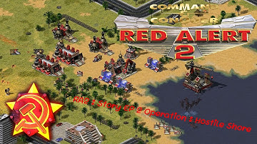 Red Alert II : Story Soviet #2 [Operation : Hostile Shore]
