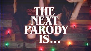 THE NEXT PARODY IS...