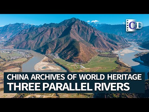 Three Parallel Rivers of Yunnan Protected Areas | China Archives of World Heritage