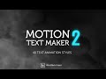 Motion Text Maker 2 | videohive