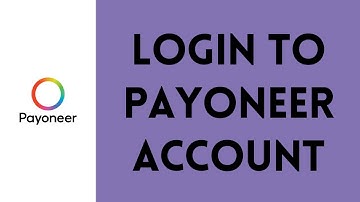 Payoneer Login 2024 | How To Sign In Payoneer Account (Full Tutorial)
